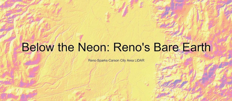 STORY MAP: Lidar for Reno-Sparks-Carson City area STORY MAP: Lidar for Reno-Sparks-Carson City area